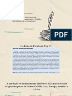 Situação de Aprendizagem 1: O Trabalho Do Historiador - Fontes Históricas - Memória, Cultura, Identidade E Diversidade