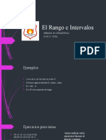 El Rango e Intervalos: Semana # 4 Estadística 02-05-22 5 PGA