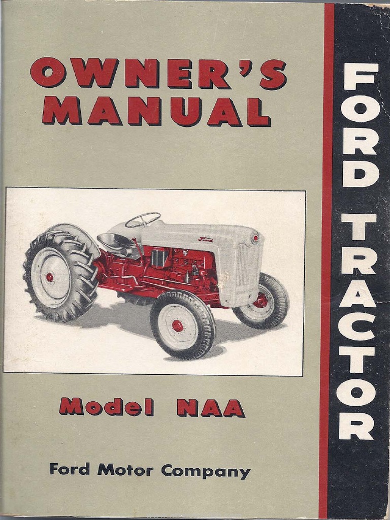Ford Tractor Owner's Manual, Model NAA | PDF