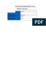 Communications Management Plan Project Details: Project No: Date: Full Project Name: Project Manager: Project Sponsor