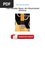 The Fender Bass: An Illustrated History