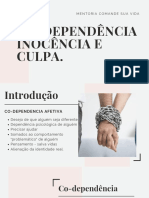 Co-Dependência Inocência E Culpa.: Mentoria Comande Sua Vida