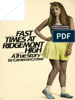 Fast Times at Ridgemont High - A True Story