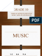 Grade 10: Third Quarter Examination Music, Arts, Pe and Health