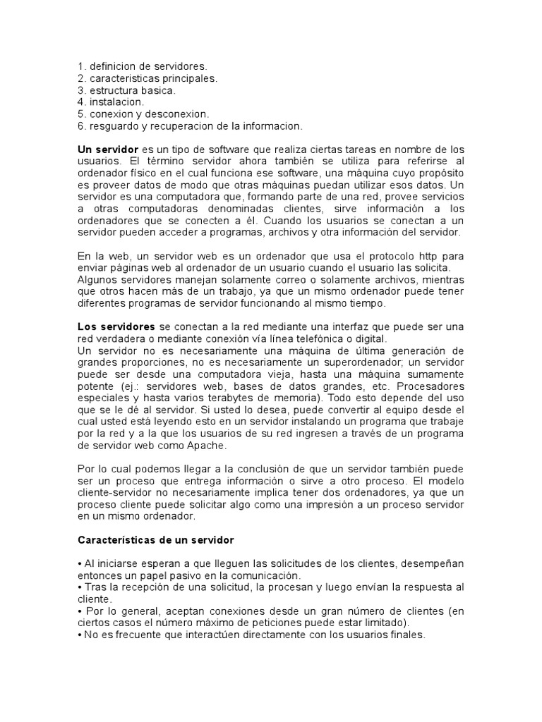 Un servidor es un tipo de software que realiza ciertas tareas en nombre