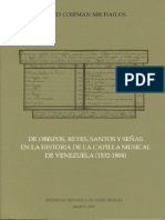De Obispos, Reyes, Santos y Señas en La Historia de La Capilla Musical de Venezuela (1532-1804) Coifman Michailos, David