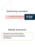 Epidemiologi Reproduksi: I.V.Lawalata Skm.,M.Kes