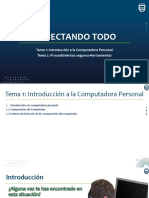 Conectando Todo: Tema 1: Introducción A La Computadora Personal Tema 2: Procedimientos Seguros-Herramientas