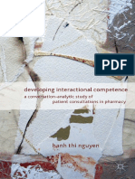 Developing Interactional Competence A Conversation-Analytic Study of Patient Consultations in Pharmacy by Hanh Thi Nguyen