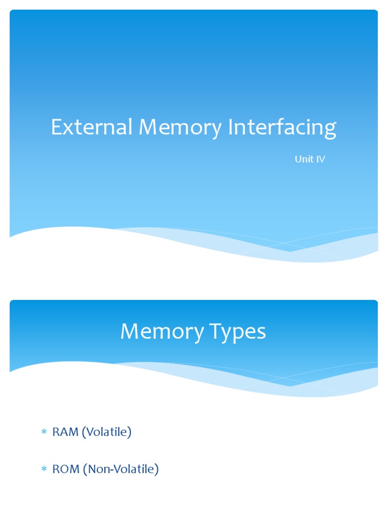 External Memory Interfacing: Unit IV | PDF