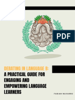 Debating in Language B:: A Practical Guide For Engaging and Empowering Language Learners