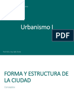 Urbanismo I - Sesion 03 - Forma y Estructura Urbana