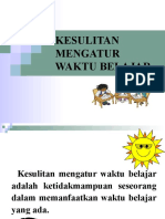 Kesulitan Mengatur Waktu Belajar