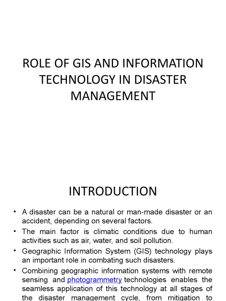 The role of geographic information systems and remote sensing