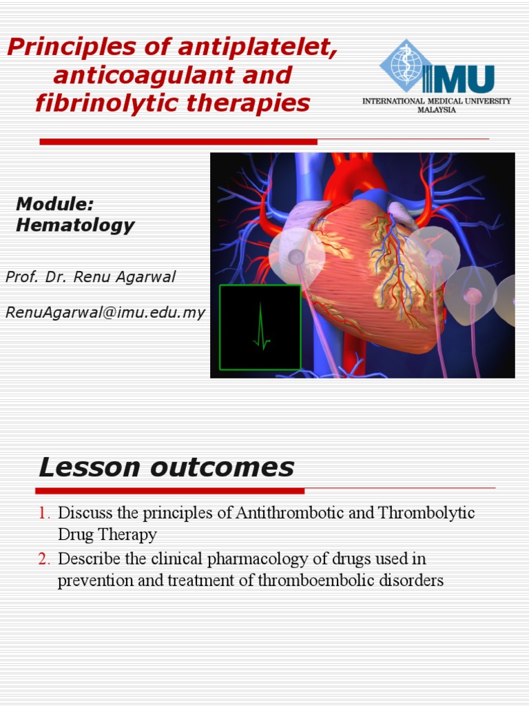 Principles of Antiplatelet, Anticoagulant and Fibrinolytic Therapies ...