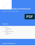 Stanford Hydra Architecture: Presented by Drew Schena and Josh Milas