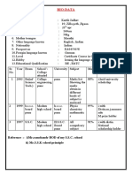 Bio-Data: Reference:-I) MR - Ramchandr HOD of My S.S.C. School Ii) MR.S.S.K School Principle