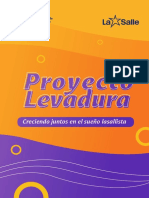 Proyecto Levadura Proyecto Levadura: Creciendo Juntos en El Sueño Lasallista