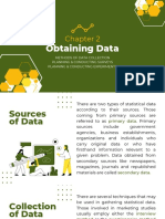 Obtaining Data: Methods of Data Collection Planning & Conducting Surveys Planning & Conducting Experiments