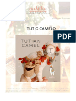 Tut O Camelo: Por Monica Schneider