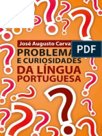 Problemas e Curiosidades Da Língua Portuguesa José Augusto Carvalho