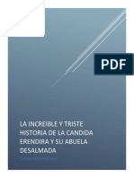 La Increible y Triste Historia de La Candida Erendira y Su Abuela Desalmada