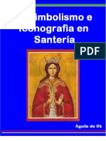 El Simbolismo y La Iconografía en Santería