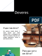 Deveres: direitos e obrigações