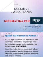 Kuliah 2: Fisika Teknik: Kinematika Partikel