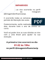 Clube Das Imparáveis: A Primeira Live Ocorrerá No Dia No Perfil @imageminfluenciavip