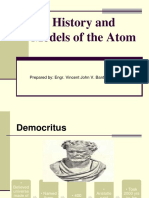 History and Models of The Atom: Prepared By: Engr. Vincent John V. Bantolinao, RME