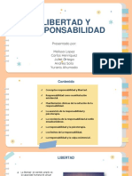 Libertad Y Responsabilidad: Presentado Por: Melissa Lopez Carlos Henriquez Juliet Ortega Andrea Soto Yuranis Ahumada