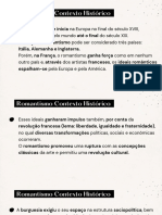 Romantismo Contexto Histórico: O Romantismo Se Inicia Na Europa No Final Do Século XVIII