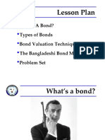 Lesson Plan: What's A Bond? Types of Bonds Bond Valuation Techniques The Bangladeshi Bond Market Problem Set