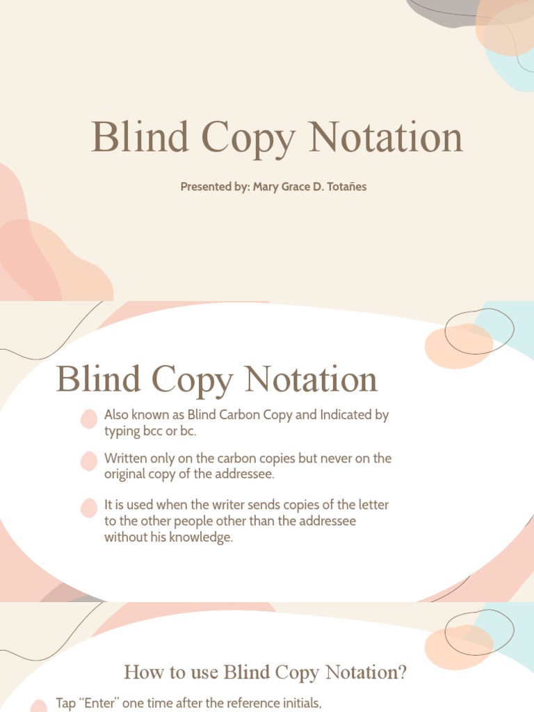 Blind Copy Notation Presented By Mary Grace D. Totañes PDF