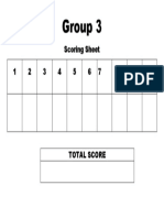 Group 3: Scoring Sheet 1 2 3 4 5 6 7 8 9 10
