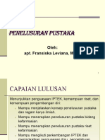 Penelusuran Pustaka: Oleh: Apt. Fransiska Leviana, M.SC