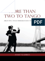 Anahí Viladrich - More Than Two To Tango - Argentine Tango Immigrants in New York City (2013, University of Arizona Press) - Libgen - Li