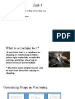 Unit-3: Machine Tools: Lathe, Drilling and Grinding M/C Manufacturing Processes