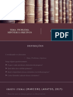 Tema, Problema, Hipótese e Objetivo - José Domingos
