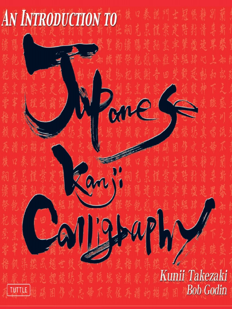 An Introduction To Japanese Kanji Calligraphy (PDFDrive) | PDF | Kanji ...