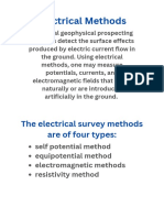 Electrical Methods: The Electrical Survey Methods Are of Four Types