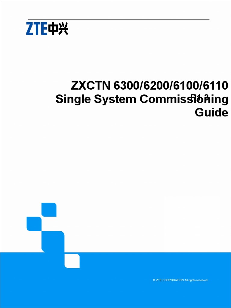ZXCTN 6300&6200&6100&6110 Single System Commissioning Guide - R1.3