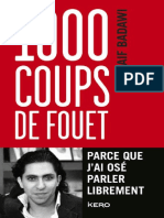 1000 Coups de Fouet Parce Que J - Raif Badawi