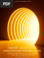 Deep Learning Decoding Problems