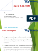 Computer Basic Concepts: By: MR: Muhammad Faiz Lecturer - Computer Science Sukkur Iba University Kandhkot Campus