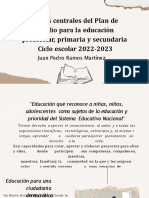 Puntos Centrales Del Plan de Estudio para La Educación Preescolar, Primaria y Secundaria Ciclo Escolar 2022-2023