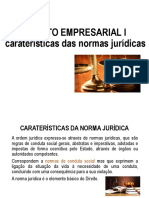 Direito Empresarial I Caraterísticas Das Normas Jurídicas