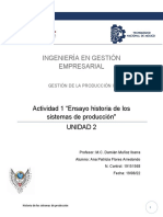 Ingeniería en Gestión Empresarial: Actividad 1 "Ensayo Historia de Los Sistemas de Producción" Unidad 2