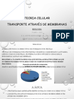 Teoria Celular Transporte Através de Membranas: Biologia